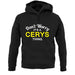Don't Worry It's a CERYS Thing! unisex hoodie