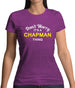 Don't Worry It's a CHAPMAN Thing! Womens T-Shirt