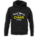 Don't Worry It's a CHAR Thing! unisex hoodie