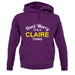 Don't Worry It's a CLAIRE Thing! unisex hoodie