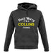 Don't Worry It's a COLLINS Thing! unisex hoodie