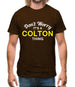 Don't Worry It's a COLTON Thing! Mens T-Shirt