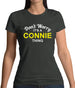 Don't Worry It's a CONNIE Thing! Womens T-Shirt