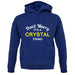 Don't Worry It's a CRYSTAL Thing! unisex hoodie