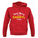 Don't Worry It's a DARRYL Thing! unisex hoodie