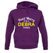 Don't Worry It's a DEBRA Thing! unisex hoodie