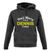 Don't Worry It's a DENNIS Thing! unisex hoodie