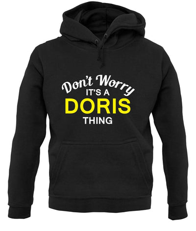 Don't Worry It's a DORIS Thing! unisex hoodie