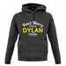 Don't Worry It's a DYLAN Thing! unisex hoodie