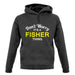 Don't Worry It's a FISHER Thing! unisex hoodie