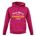 Don't Worry It's a FRANCES Thing! unisex hoodie