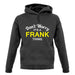 Don't Worry It's a FRANK Thing! unisex hoodie