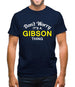 Don't Worry It's a GIBSON Thing! Mens T-Shirt