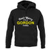Don't Worry It's a GORDON Thing! unisex hoodie
