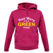 Don't Worry It's a GREEN Thing! unisex hoodie