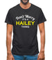 Don't Worry It's a HAILEY Thing! Mens T-Shirt