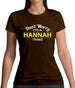 Don't Worry It's a HANNAH Thing! Womens T-Shirt