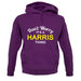 Don't Worry It's a HARRIS Thing! unisex hoodie