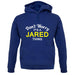 Don't Worry It's a JARED Thing! unisex hoodie