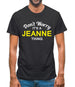 Don't Worry It's a JEANNE Thing! Mens T-Shirt