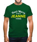 Don't Worry It's a JEANNE Thing! Mens T-Shirt