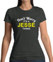 Don't Worry It's a JESSE Thing! Womens T-Shirt