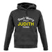 Don't Worry It's a JUDITH Thing! unisex hoodie