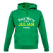 Don't Worry It's a JULIAN Thing! unisex hoodie