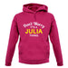 Don't Worry It's a JULIA Thing! unisex hoodie
