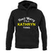 Don't Worry It's a KATHRYN Thing! unisex hoodie