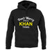 Don't Worry It's a KHAN Thing! unisex hoodie