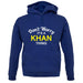 Don't Worry It's a KHAN Thing! unisex hoodie
