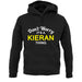 Don't Worry It's a KIERAN Thing! unisex hoodie