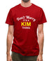 Don't Worry It's a KIM Thing! Mens T-Shirt