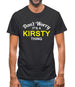 Don't Worry It's a KIRSTY Thing! Mens T-Shirt