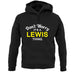 Don't Worry It's a LEWIS Thing! unisex hoodie