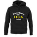 Don't Worry It's a LOLA Thing! unisex hoodie