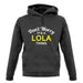 Don't Worry It's a LOLA Thing! unisex hoodie