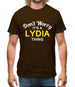 Don't Worry It's a LYDIA Thing! Mens T-Shirt