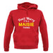 Don't Worry It's a MAISIE Thing! unisex hoodie