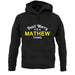 Don't Worry It's a MATHEW Thing! unisex hoodie