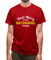 Don't Worry It's a NATHANIEL Thing! Mens T-Shirt
