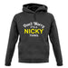 Don't Worry It's a NICKY Thing! unisex hoodie
