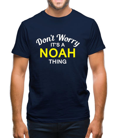 Don't Worry It's a NOAH Thing! Mens T-Shirt
