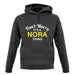 Don't Worry It's a NORA Thing! unisex hoodie
