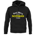 Don't Worry It's a NORMAN Thing! unisex hoodie