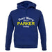 Don't Worry It's a PARKER Thing! unisex hoodie