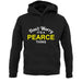 Don't Worry It's a PEARCE Thing! unisex hoodie