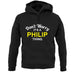 Don't Worry It's a PHILIP Thing! unisex hoodie