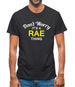 Don't Worry It's a RAE Thing! Mens T-Shirt